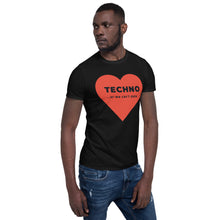 Load image into Gallery viewer, Short-Sleeve, Unisex T-Shirt - Big heart - Techno or we can&#39;t date